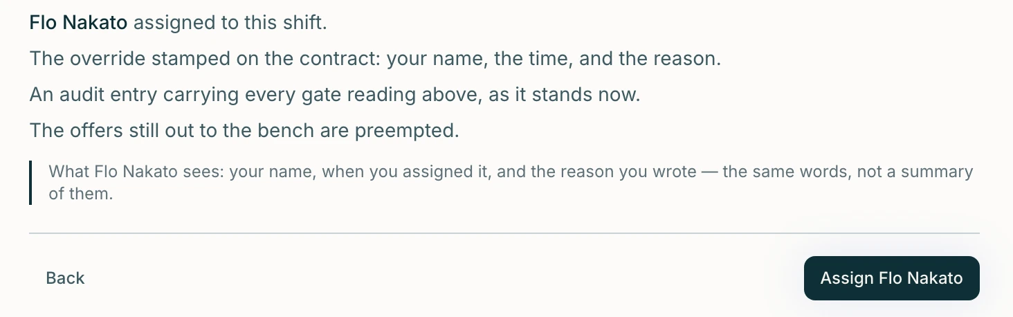 What a direct assignment records: the assignment, the manager's name, the time and the reason, and an audit entry the nurse can see.